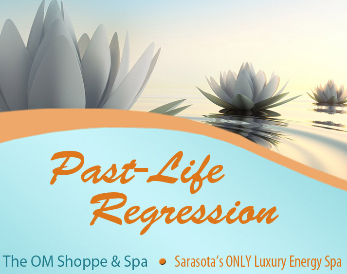The OM Shoppe & Spa - Past Life Regression - Sarasota